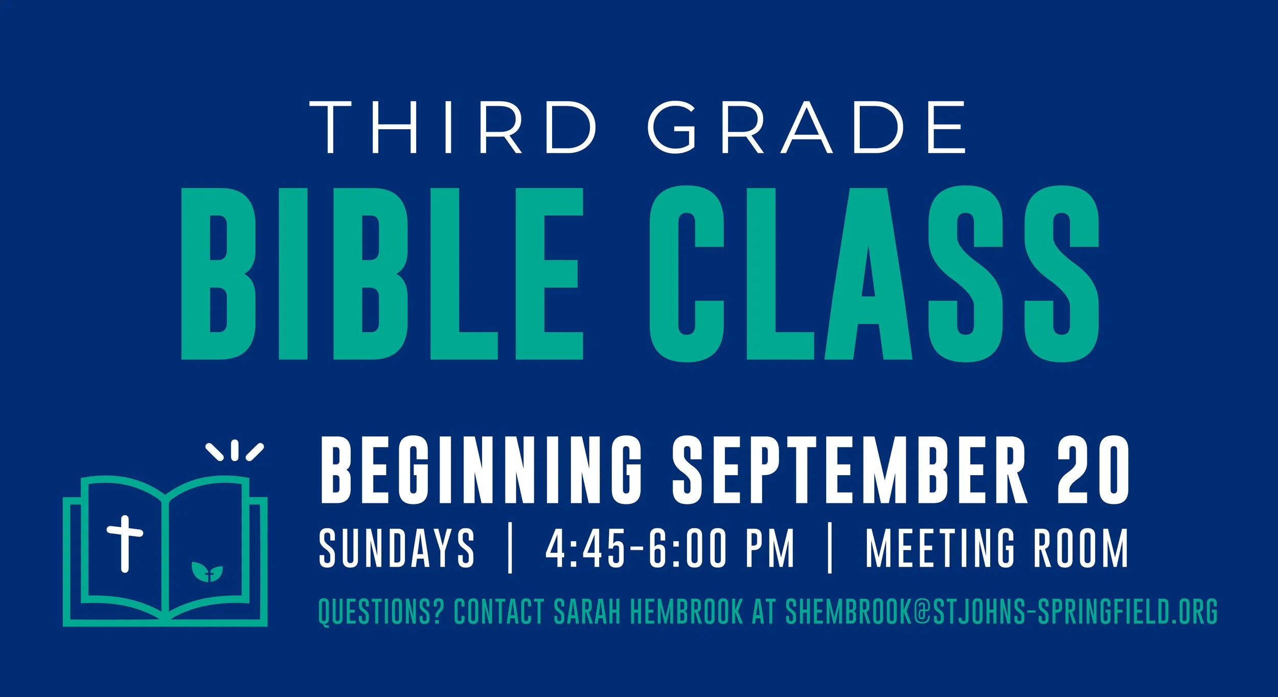THIRD GRADE BIBLE CLASSES BEGIN!