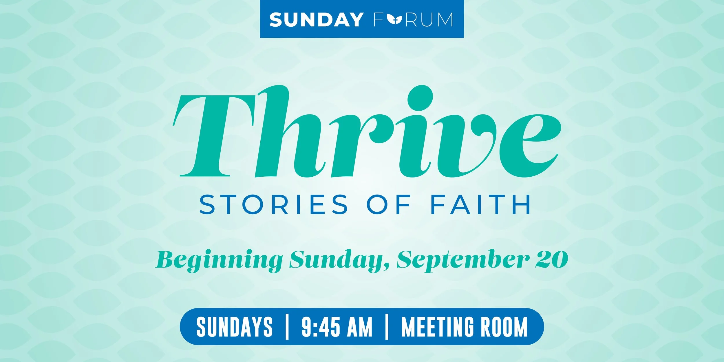 SundayForum.Thrive.StoriesOfFaith.BANNER.jpg