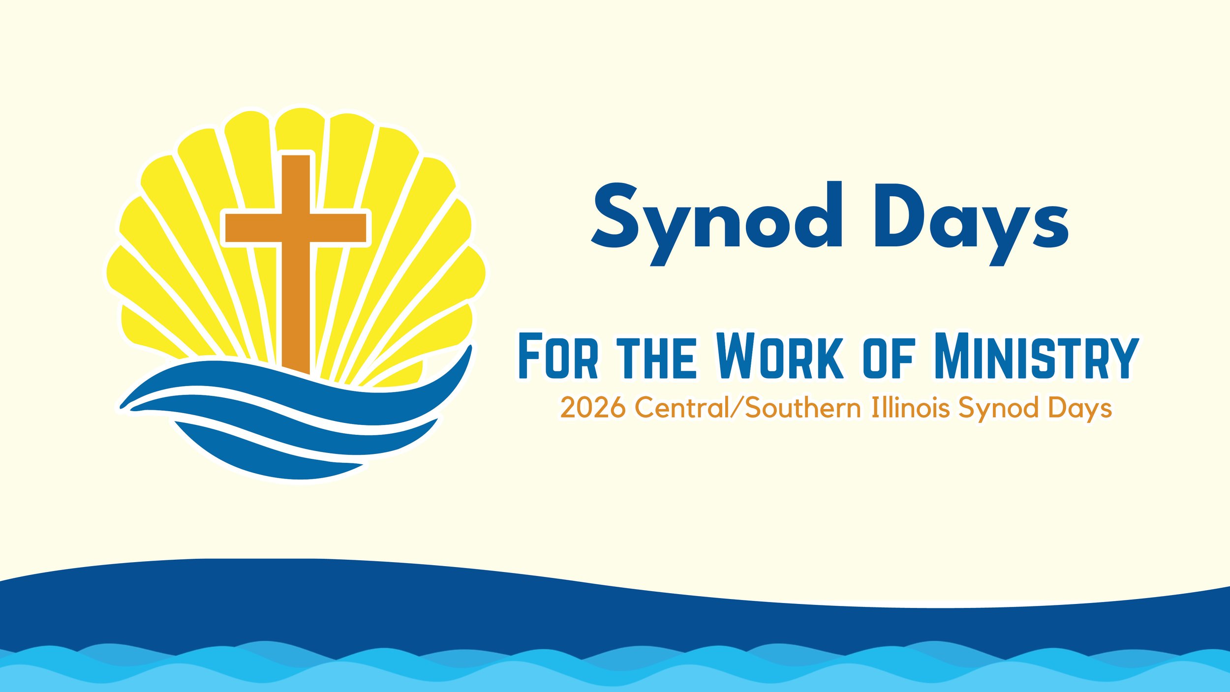 Central/Southern Illinois Synod SYNOD DAYS