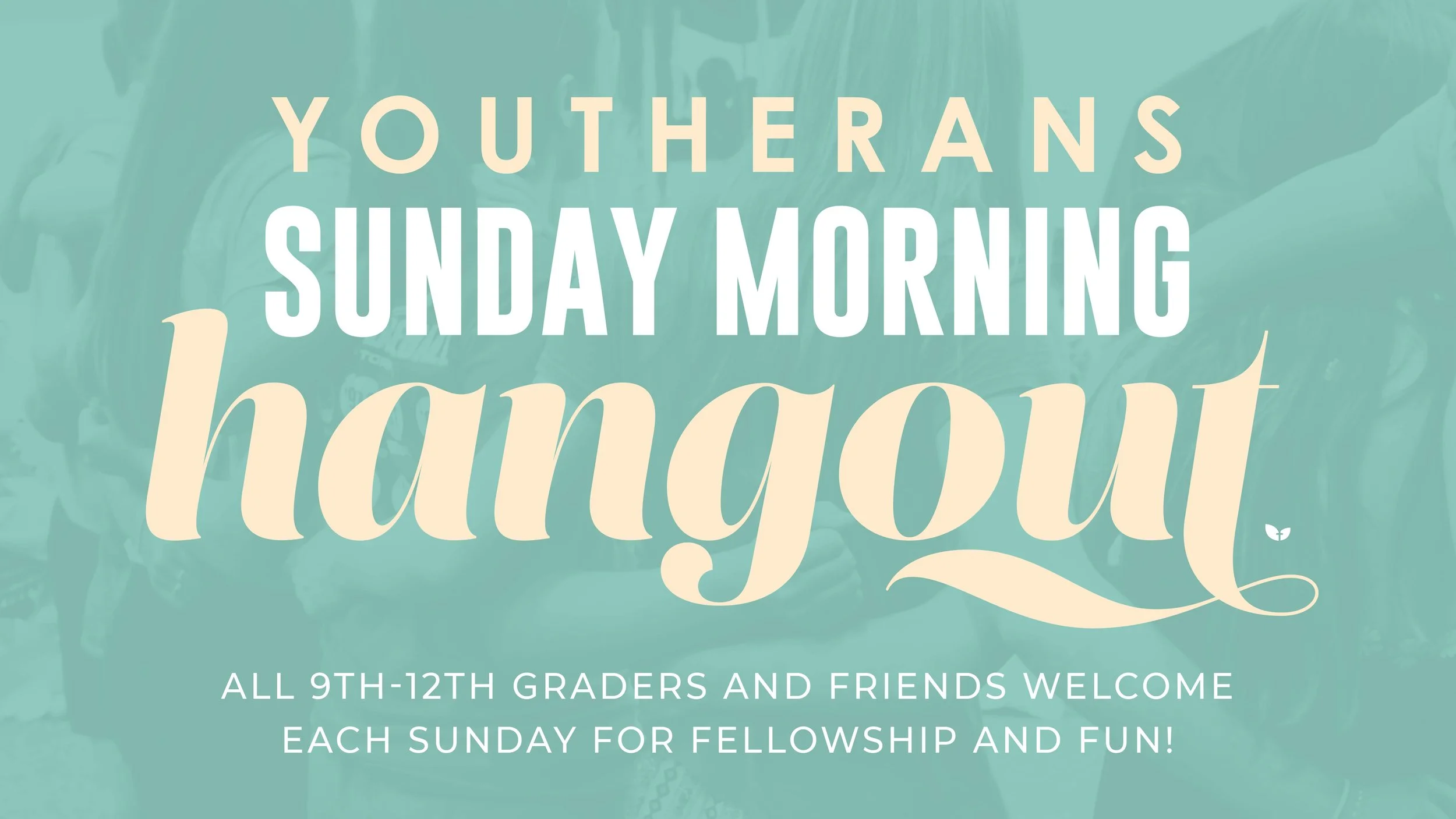 Youtherans Sunday Morning Hangout