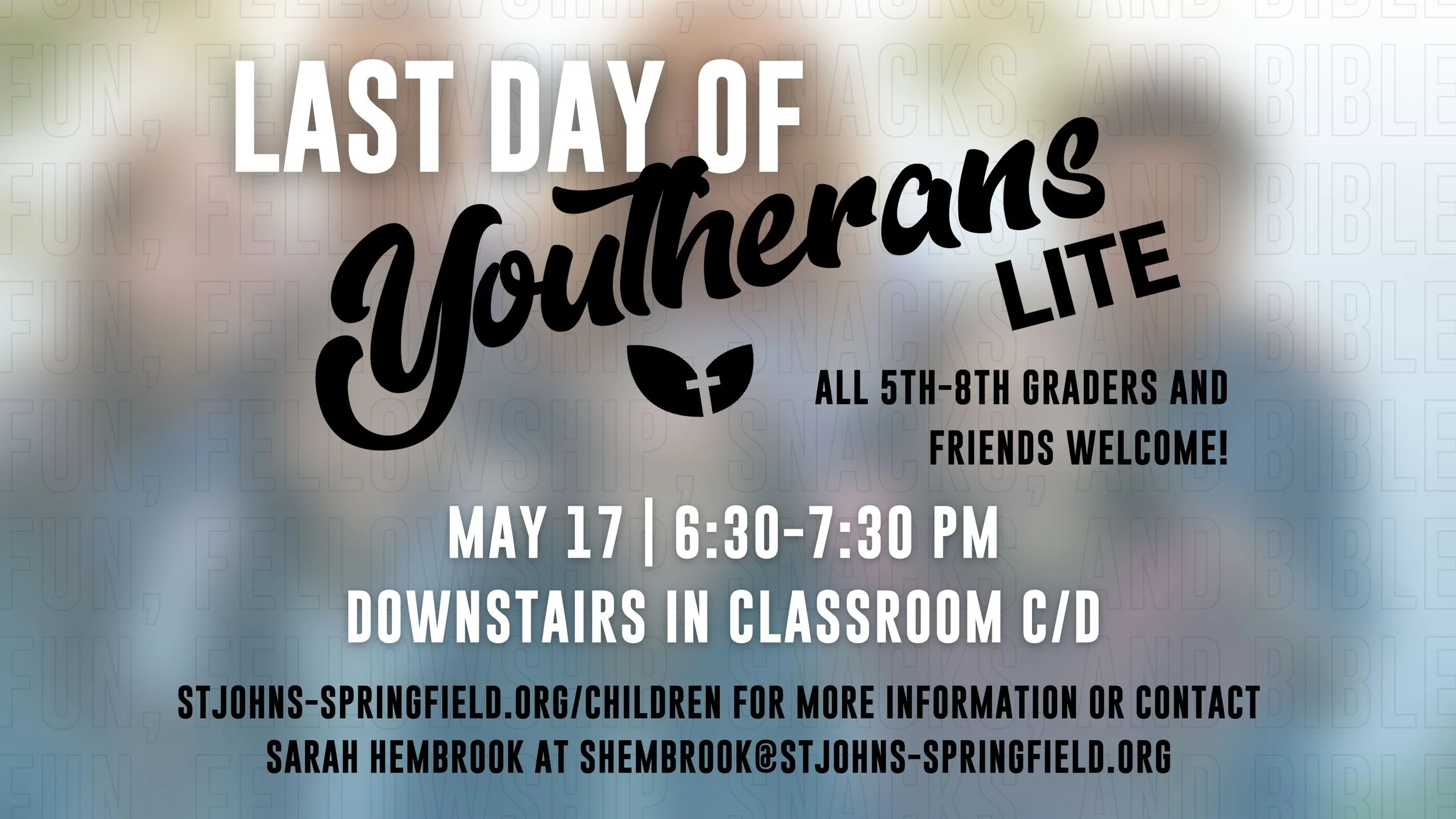 LAST DAY of Youtherans LITE