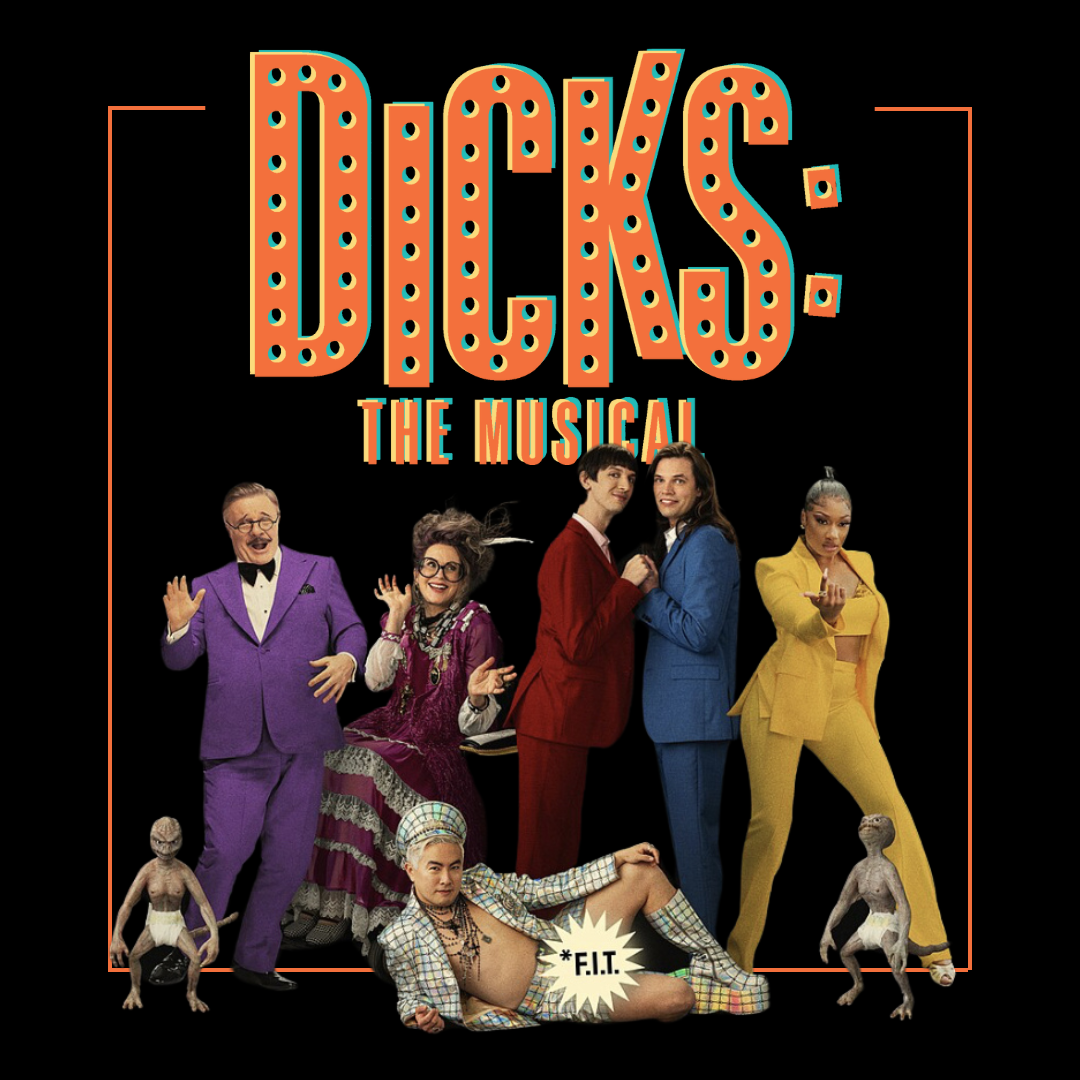 Dicks: The Musical