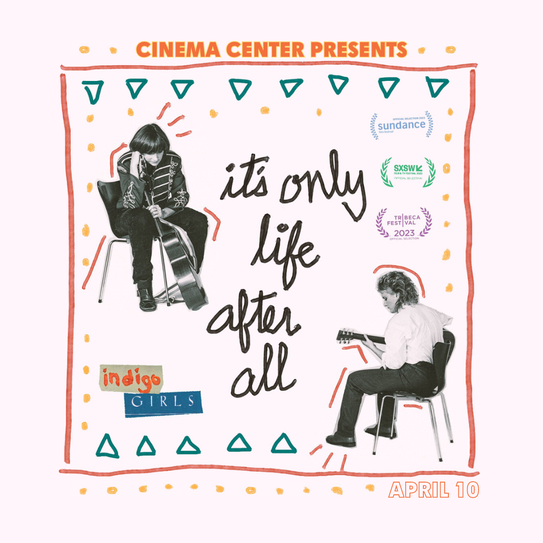 Indigo Girls: It's Only Life After All