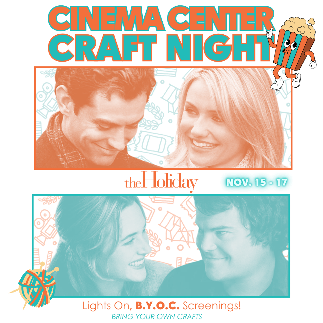 The Holiday (B.Y.O.Craft Screenings)
