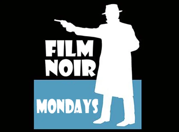 FILM_NOIR_MONDAY2.jpg