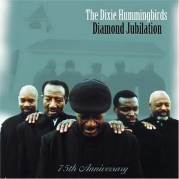 Artist: The Dixie Hummingbirds Album: Diamond Jubilation: 75th Anniversary Credits: Mixing, Mastering