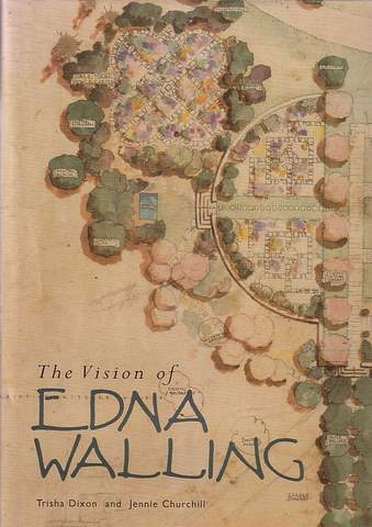 The Vision of Edna Walling