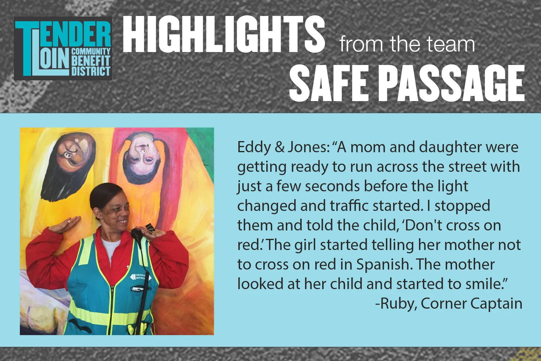 We tend to know our Corner Captains. Meet Ruby!
