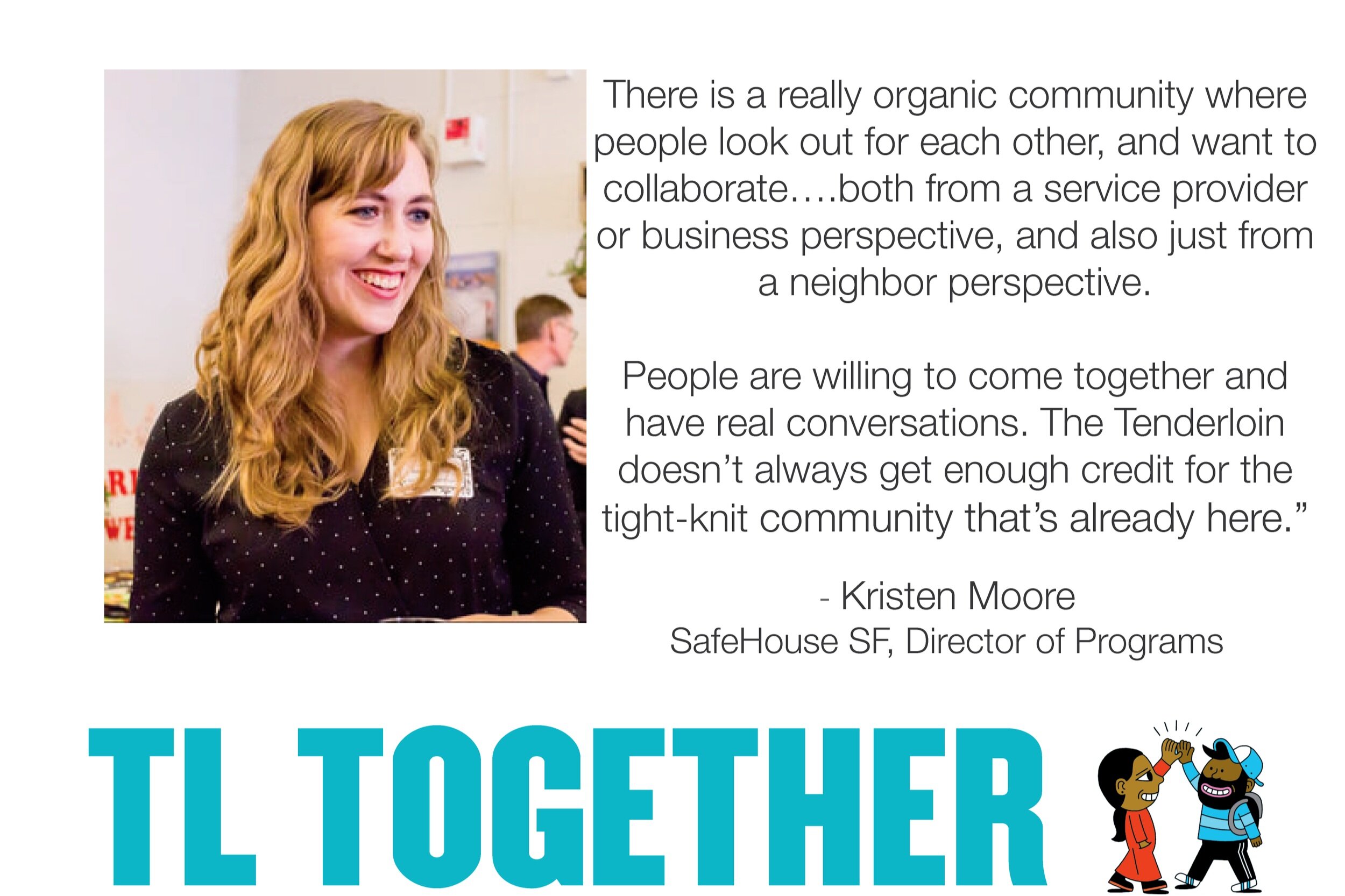 #TLTogether with  Kristen Moore, SafeHouse SF Director of Programs