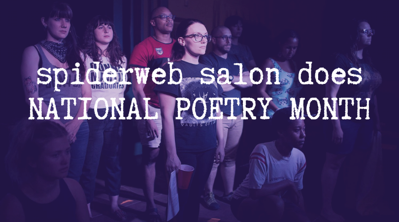 spiderweb salon does NATIONAL POETRY MONTH.png