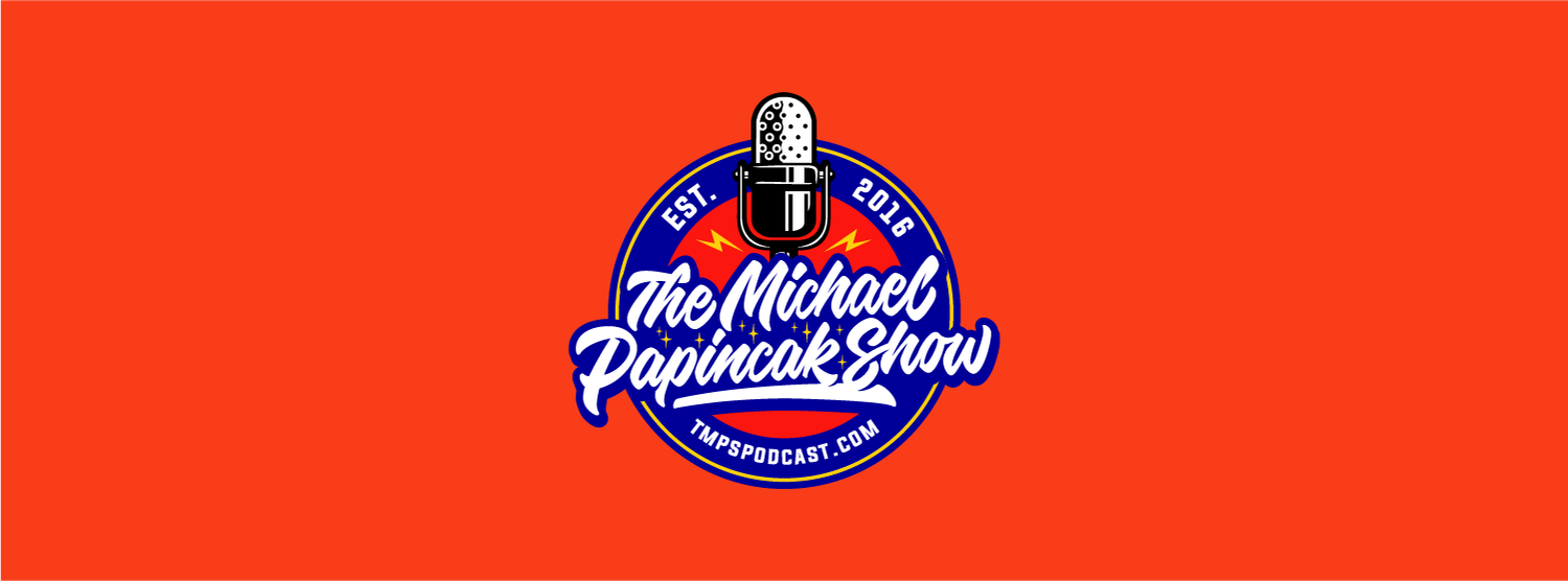 The Michael Papincak Show
