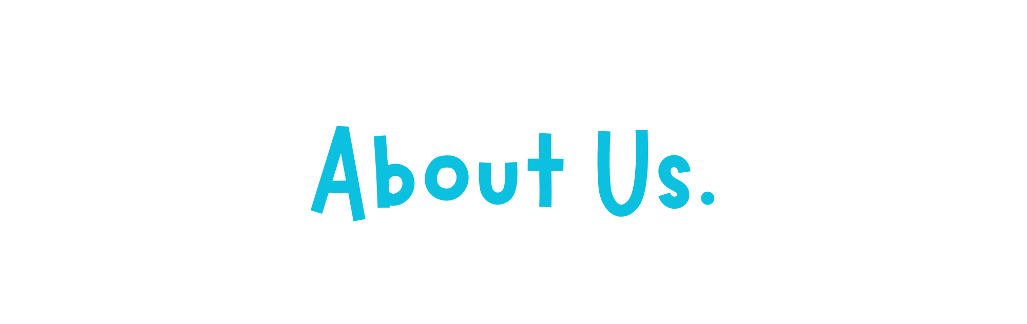 Text on a chalkboard with the words "About Us." in blue font.