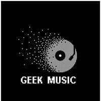 Geek Music (Copy)
