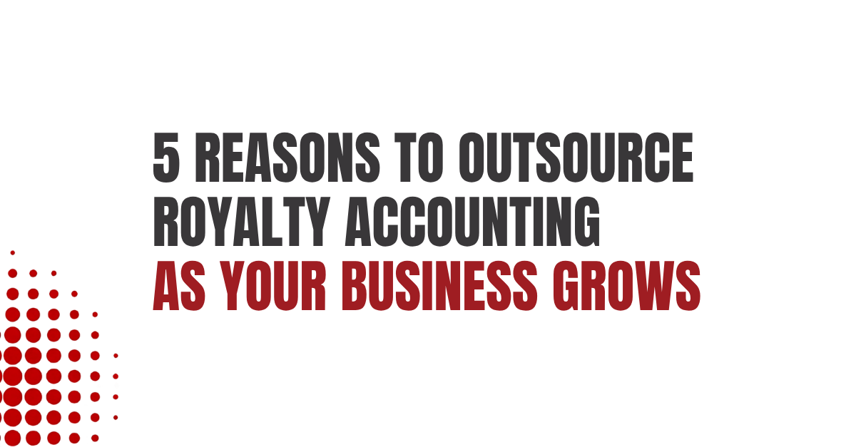 5 reasons to outsource royalty administration — benefits for labels and publishers