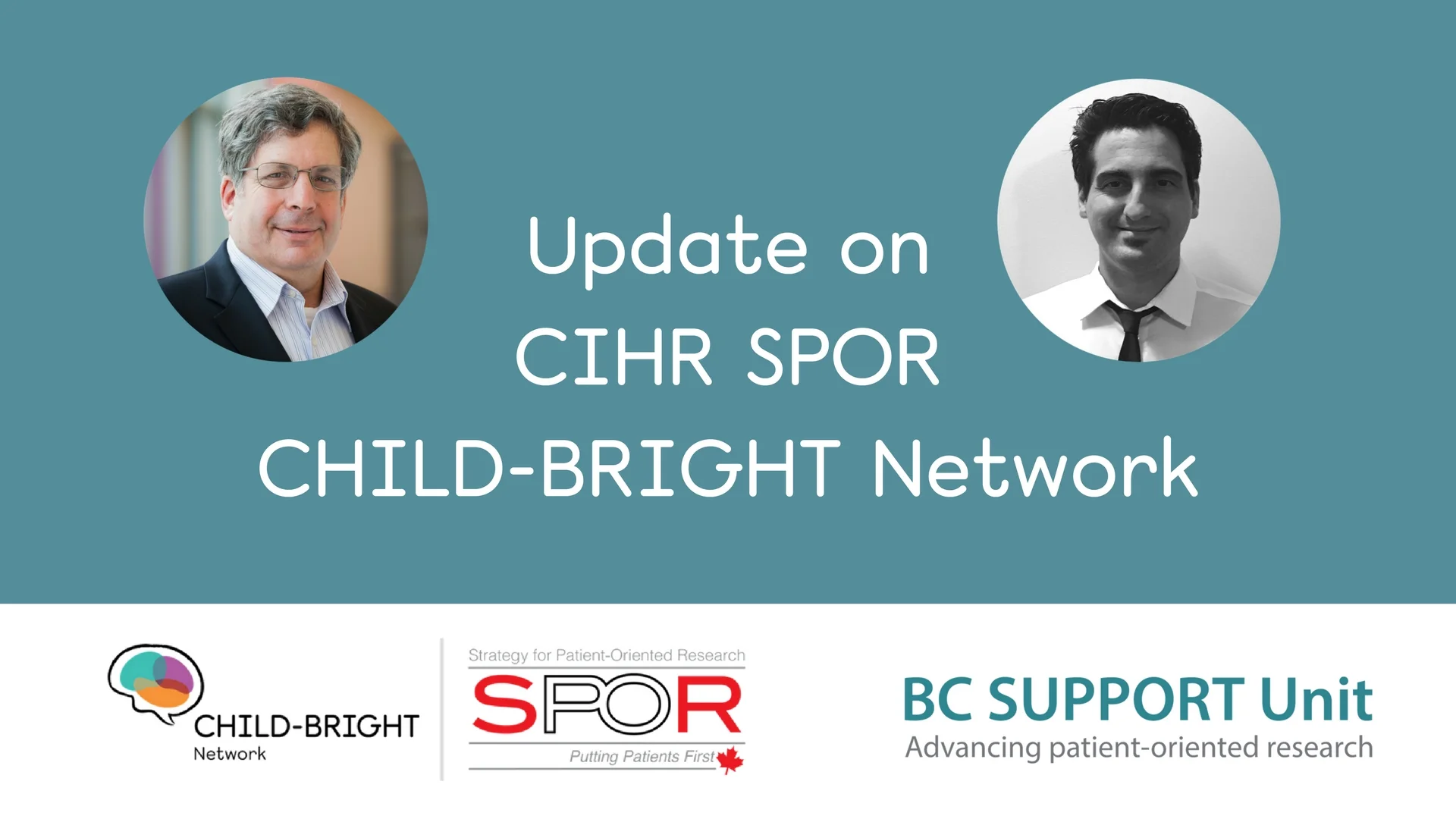 Update on the CIHR SPOR CHILD-BRIGHT Network
