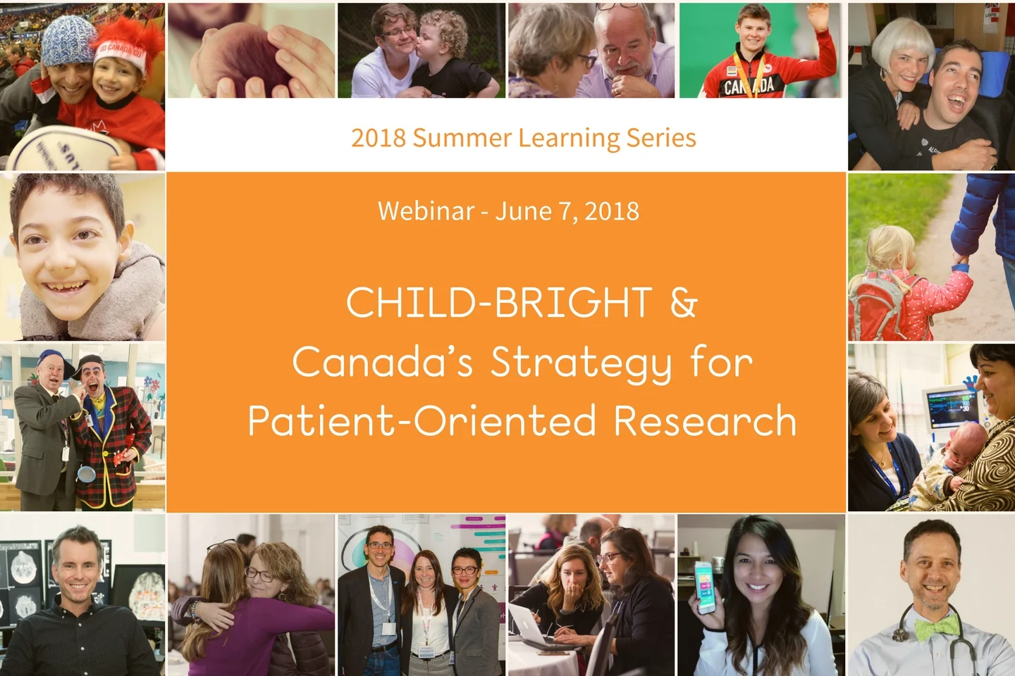 CHILD-BRIGHT &amp; Canada’s Strategy for Patient-Oriented Research