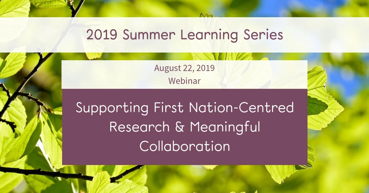 Supporting First Nation-Centred Research &amp; Meaningful Collaboration