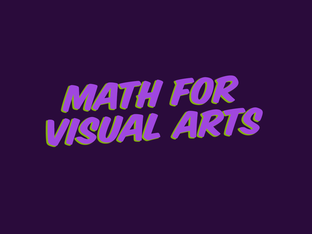 ART 1210 – Math for Visual Arts (QS) This course covers basic math functions required of visual artists including fractions, decimals, percentages plus cost estimating, budgeting, and turnaround. Canvas Site YouTube Videos Slideshow Lectures Resources from the Web