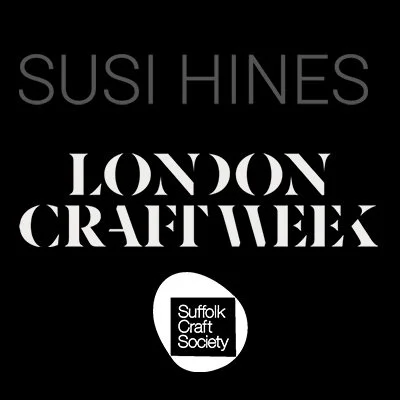 London Craft Week,  Suffolk Craft Society, Pickett