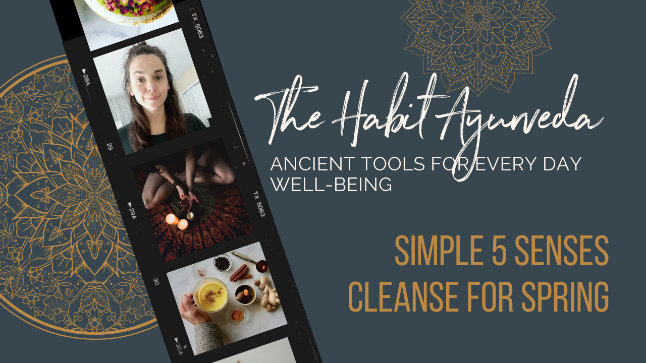 SIMPLE 5-SENSES CLEANSE FOR SPRING