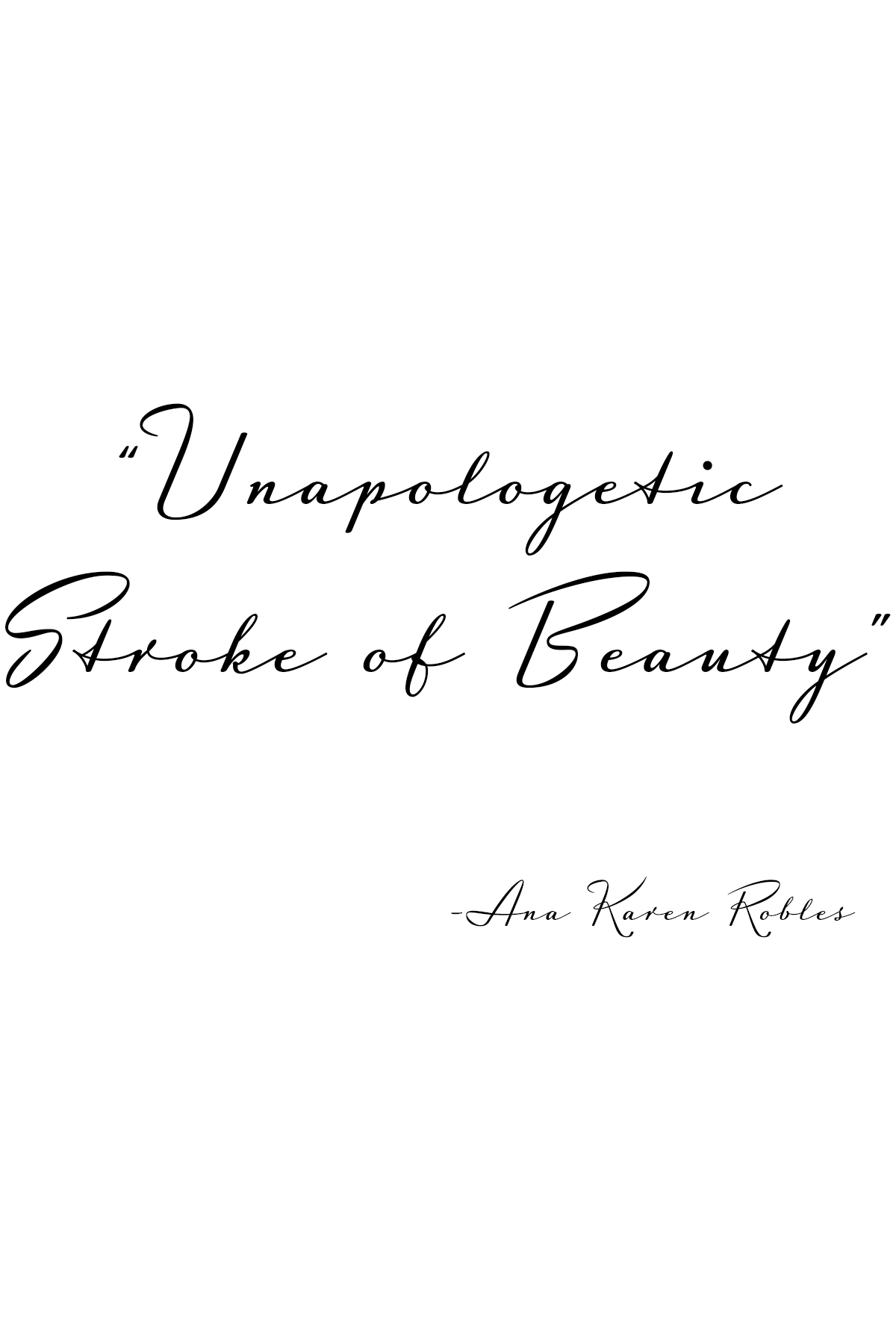 Stroke of Beauty quote.png