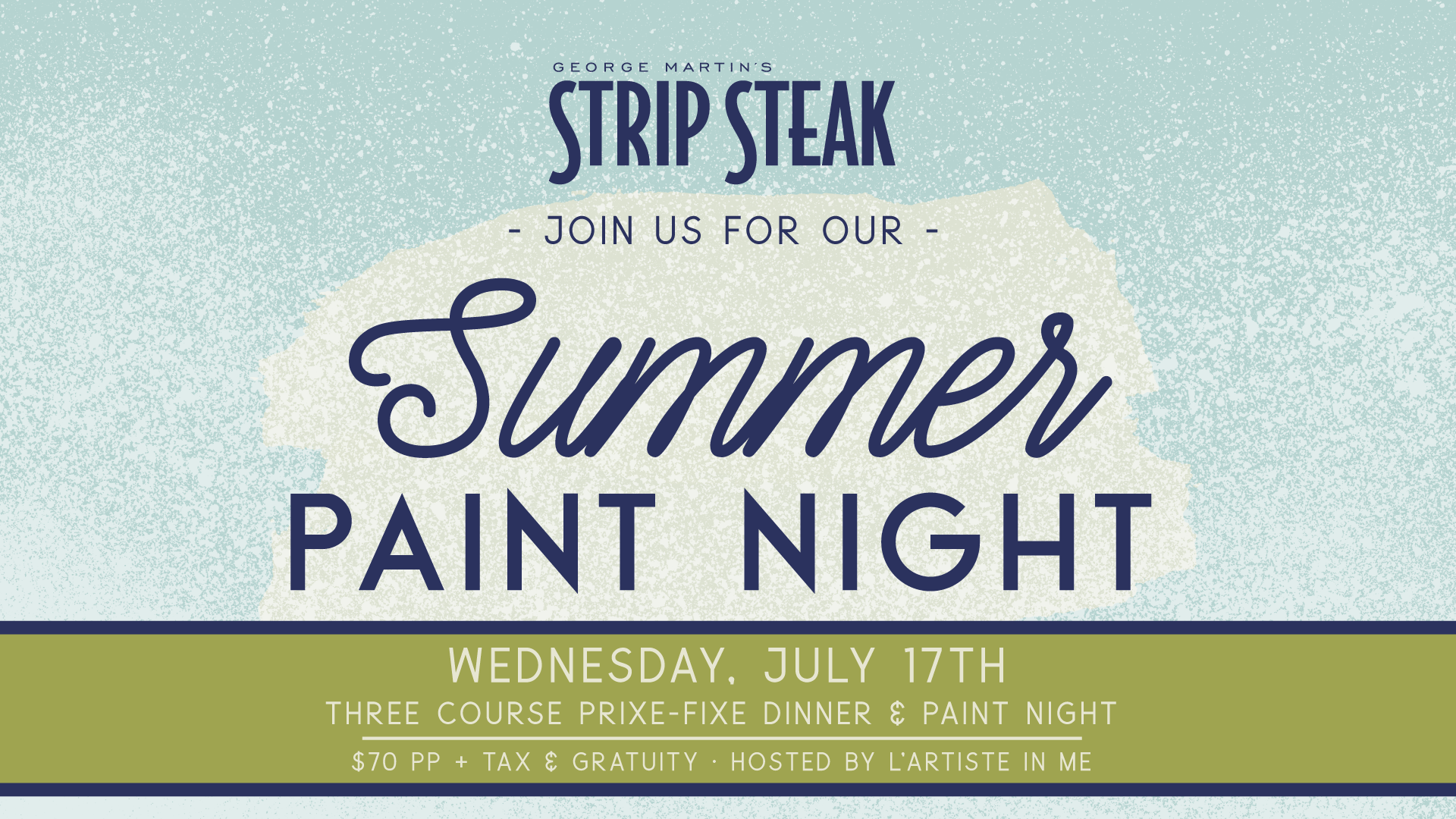Flyer for Strip Steak Summer Paint Night on Wednesday July 17th