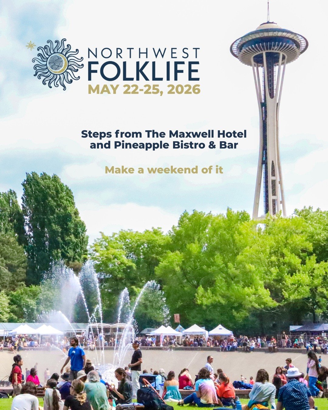 Your Memorial Day weekend plans? Found. 🎶🍍

Northwest Folklife Festival is taking over Seattle Center May 22&ndash;25 with four days of music, dance, art, food, and community.

The best part? Pineapple Bistro &amp; Bar and The Maxwell Hotel are rig