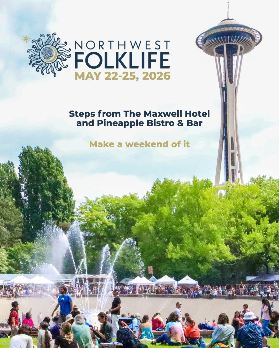 Your Memorial Day weekend plans? Found. 🎶🍍

Northwest Folklife Festival is taking over Seattle Center May 22&ndash;25 with four days of music, dance, art, food, and community.

The best part? Pineapple Bistro &amp; Bar and The Maxwell Hotel are rig