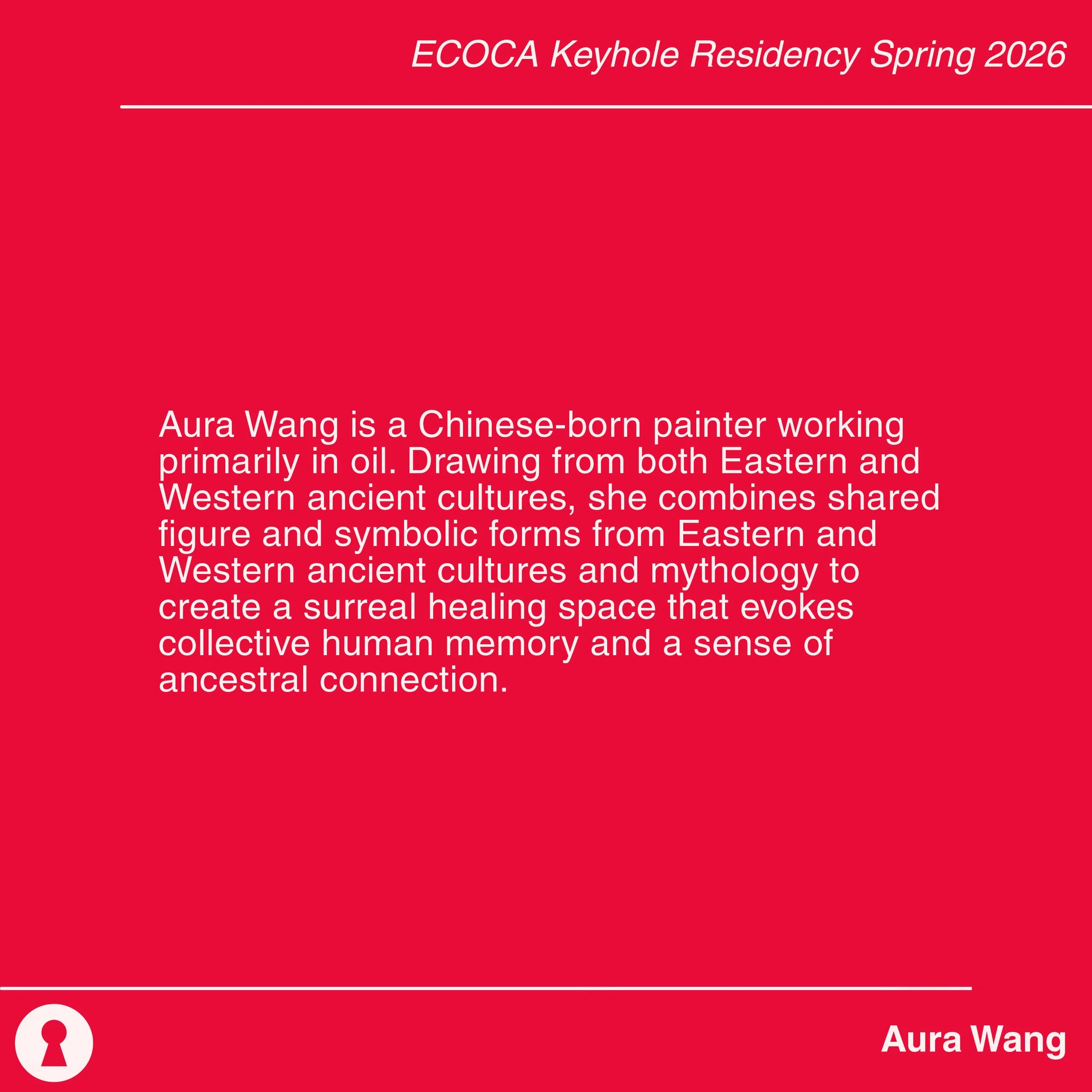 ecoca-spring2026KeyholeWorkspaceResidency-announcement-AuraWang-02.jpg