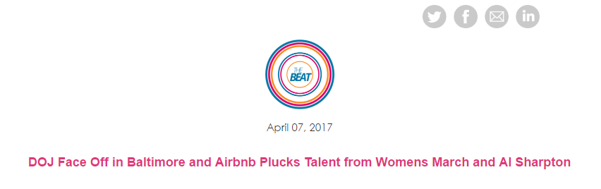 DOJ Face Off in Baltimore and Airbnb Plucks Talent from Women's March and Al Sharpton