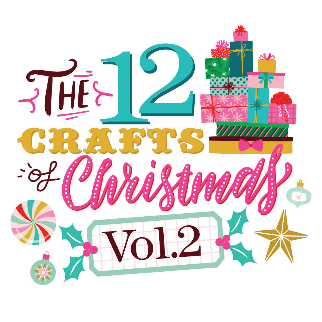 The 12 Crafts of Christmas Vol. 2