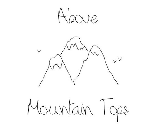 Above Mountain Tops