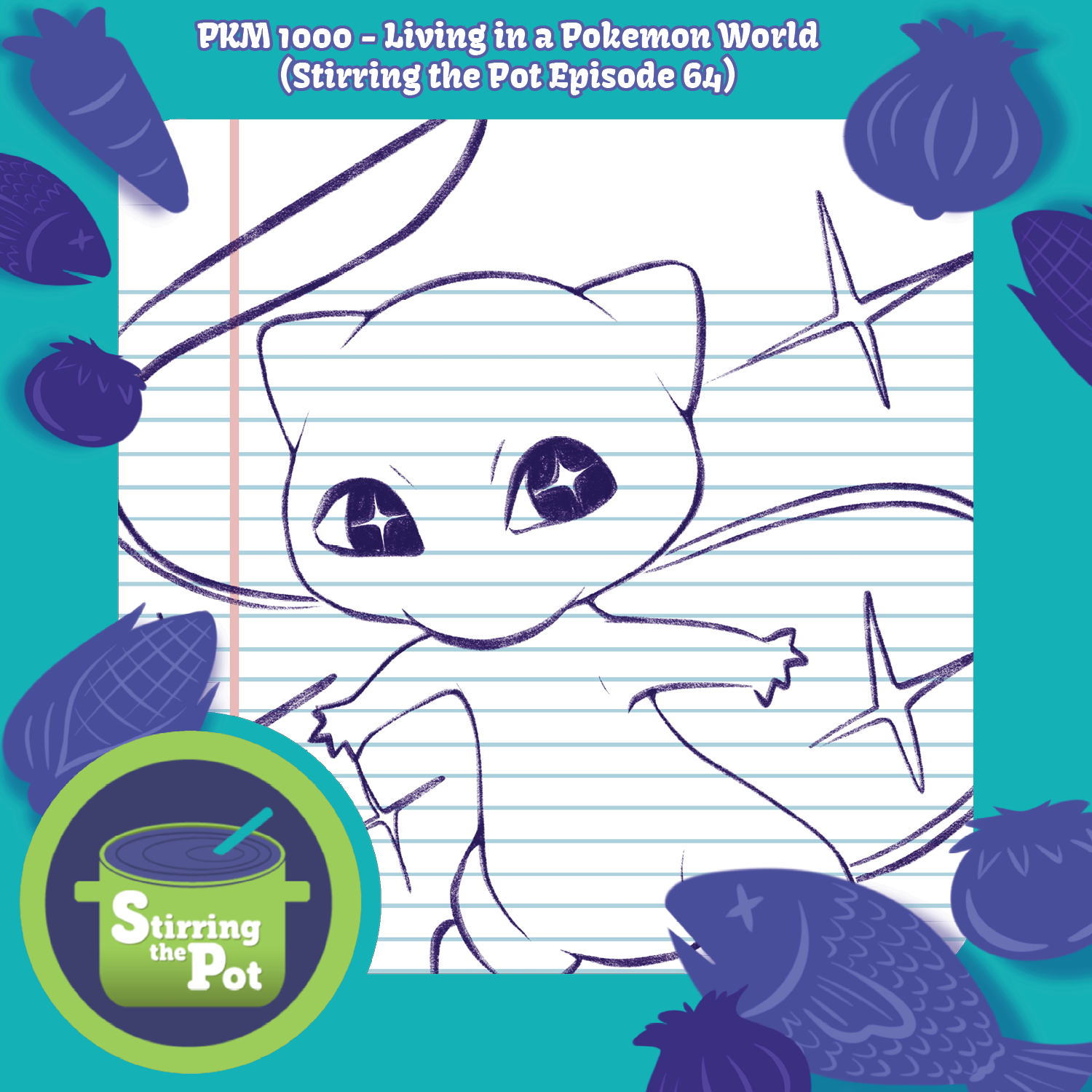 PKM 1000 - Living in a Pokemon World (Stirring the Pot Episode 64)