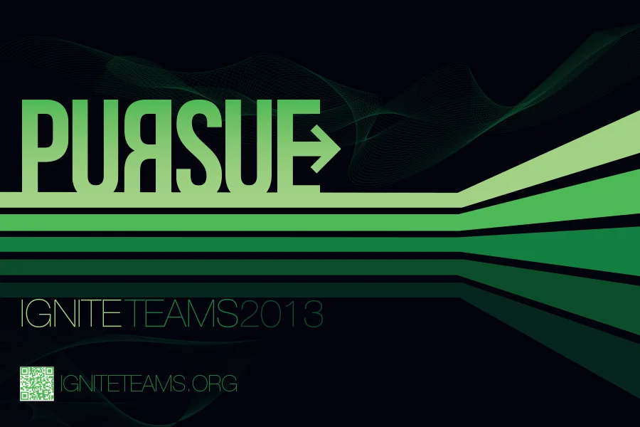 BU_IgniteTeams2013Pursue4x6-1.jpg