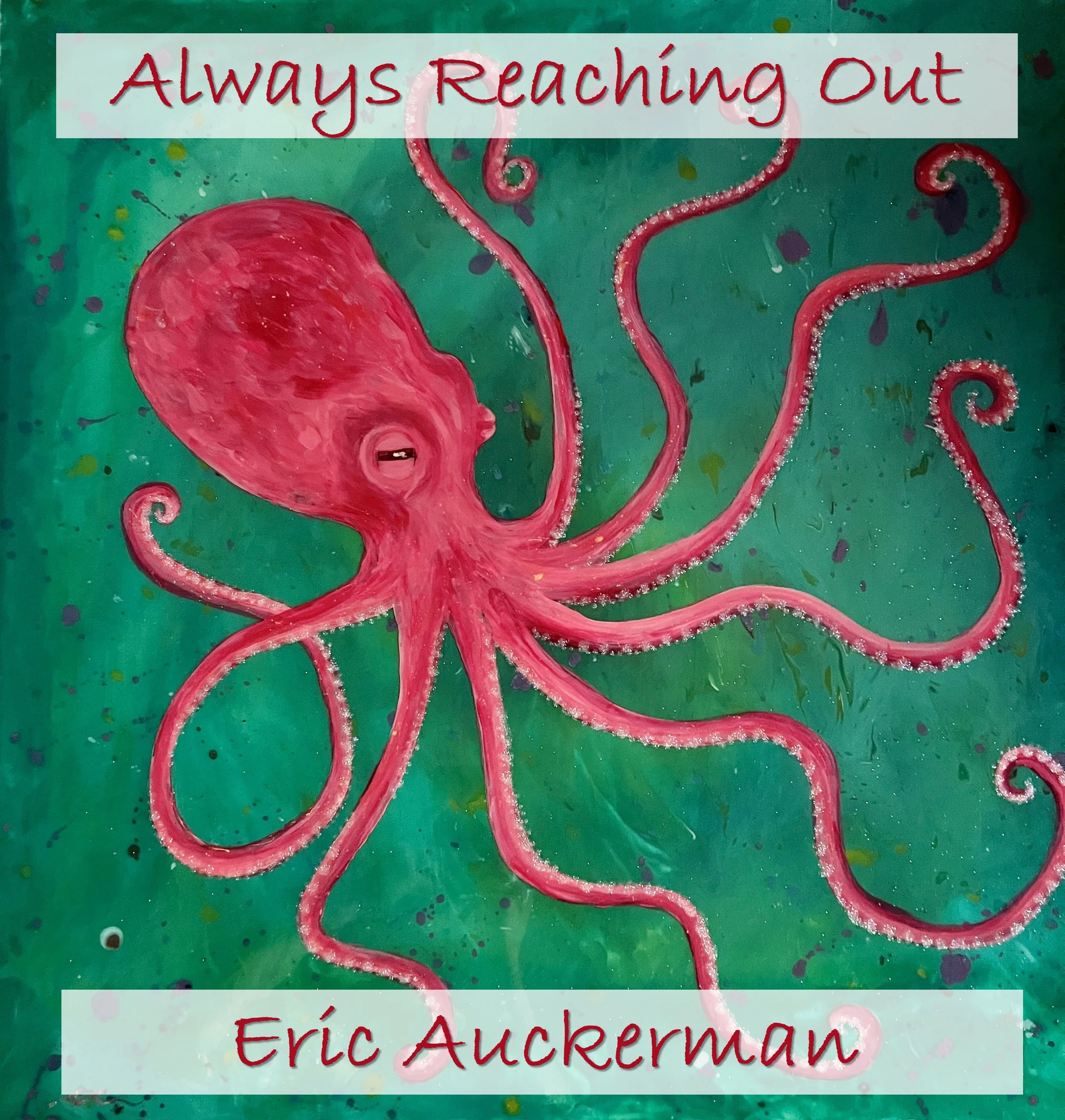 AlwaysReachingOut-ArtCover-3.jpg