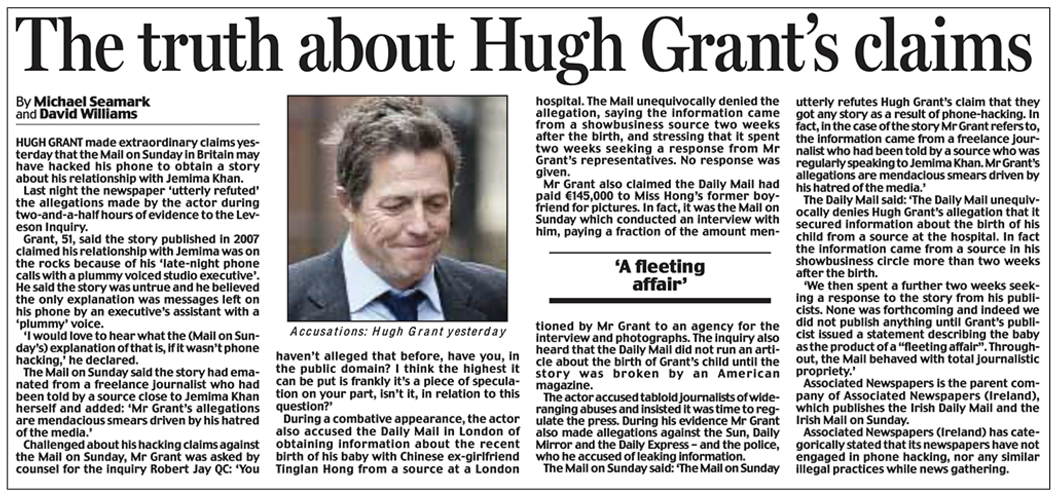 Attack as defence: Mr Dacre’s Daily Mail went on the offensive over Hugh Grant’s inquiry evidence