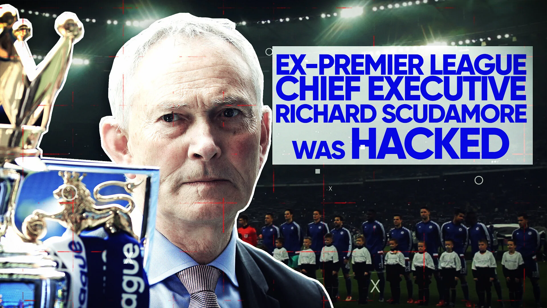 FOOTBALL HACKING Murdoch Newspapers Hacked The Premier League On An