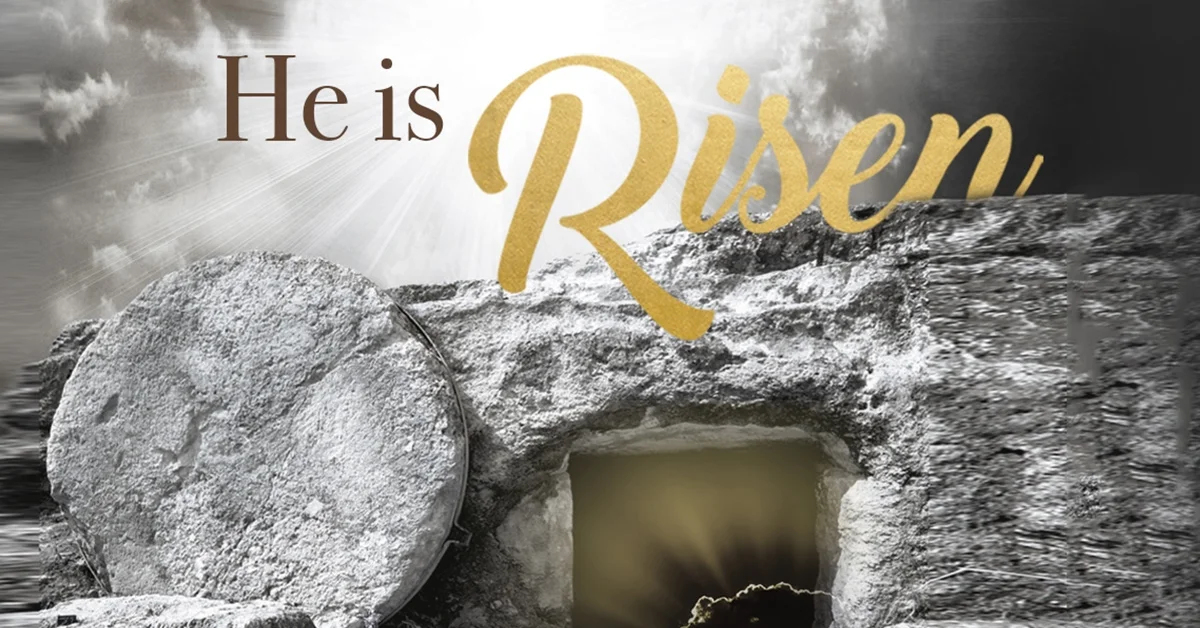 he is risen.jpg