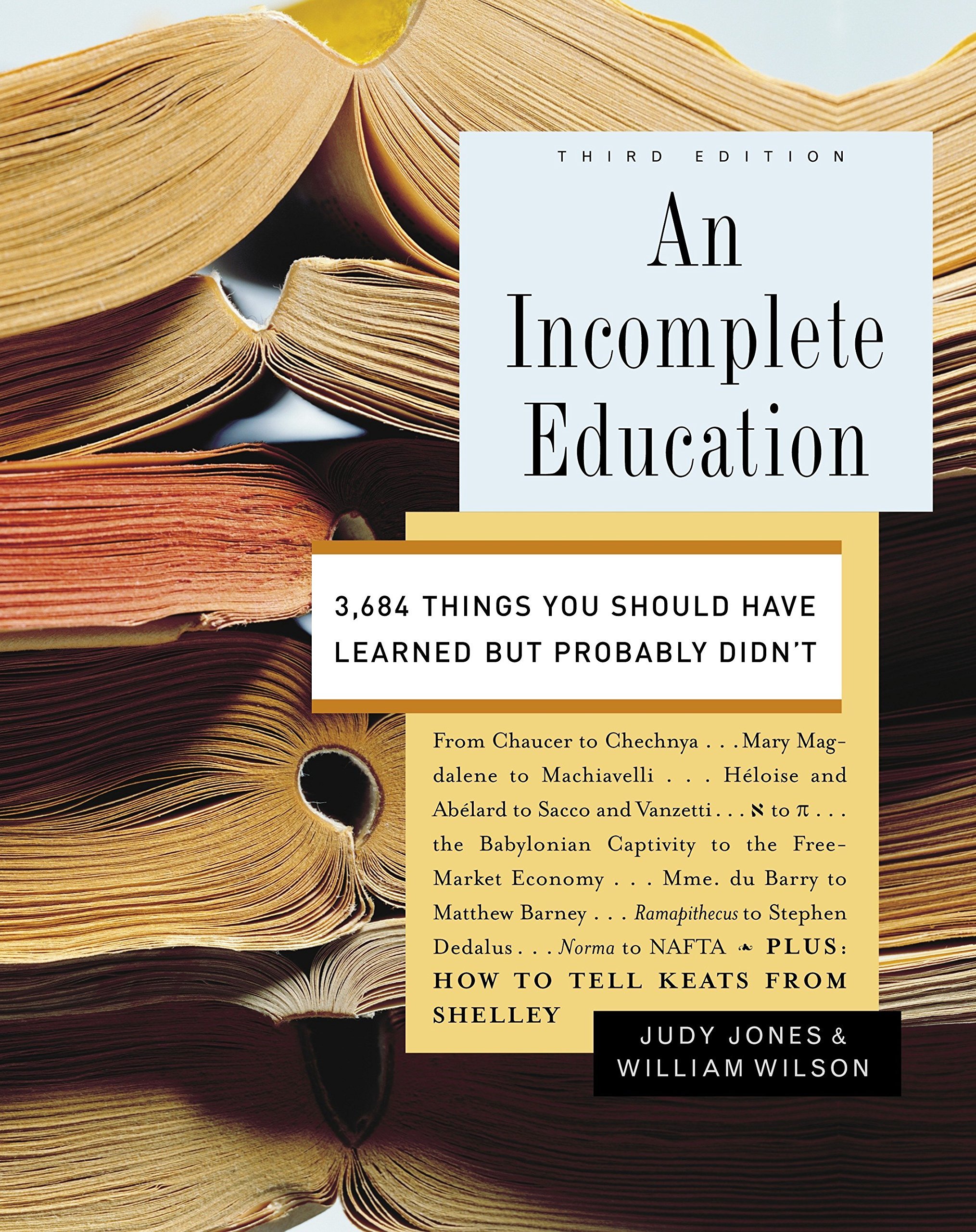 An Incomplete Education by Jones