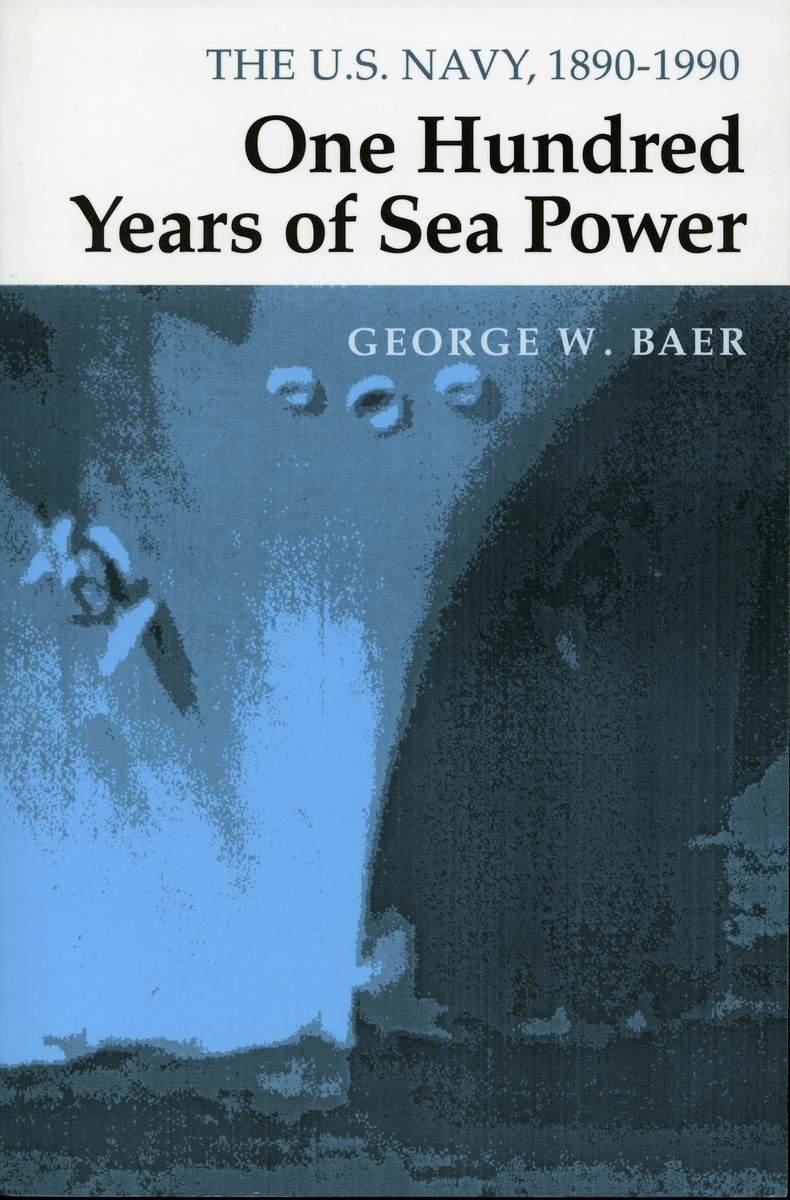 One Hundred Years of Sea Power by Baer.jpg