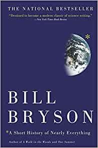 A Short History of Nearly Everything by Bryson