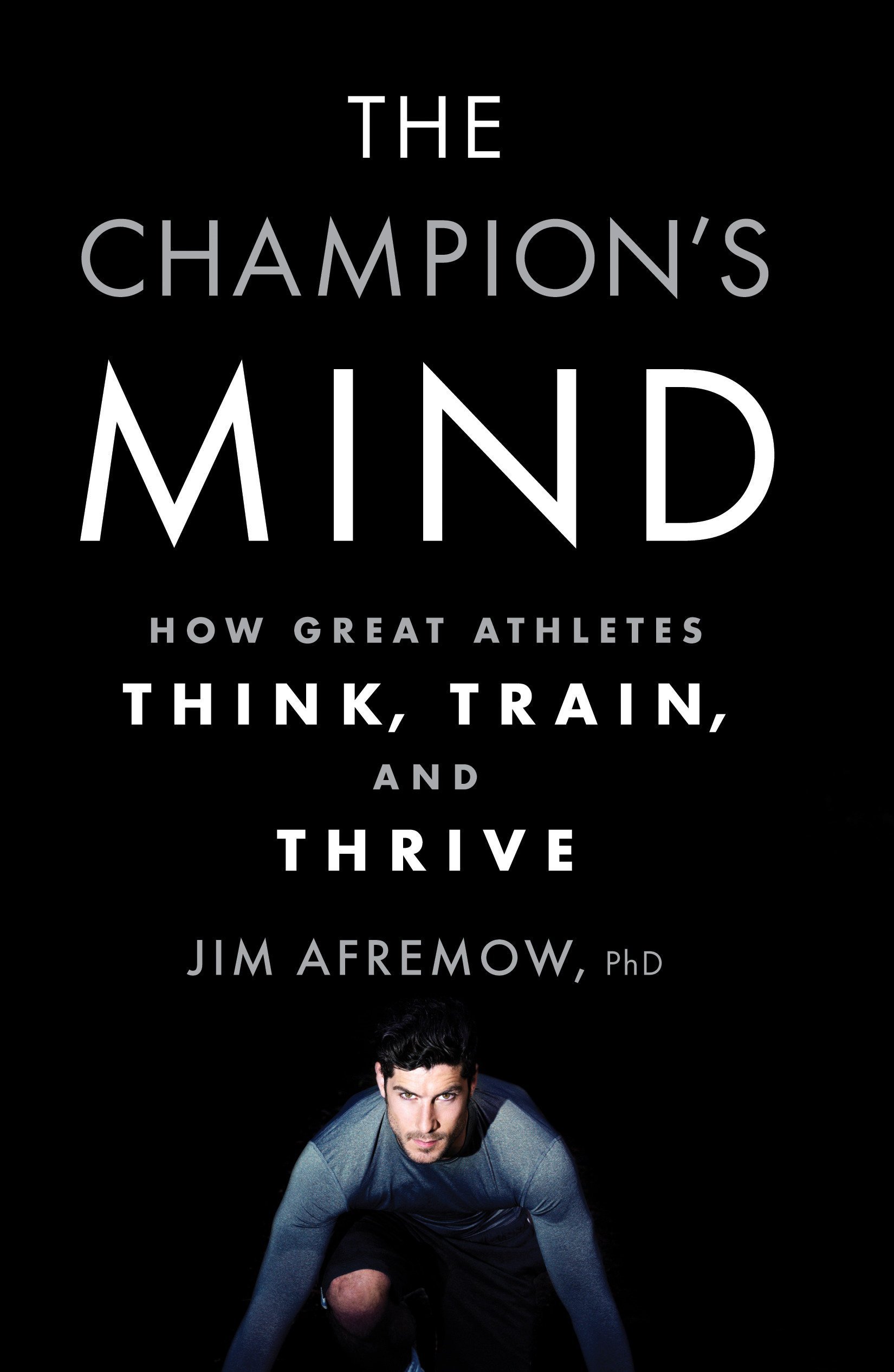 Champions Mind by Afremow.jpg