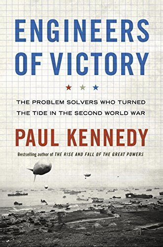 Engineers of Victory by Paul Kennedy.jpg