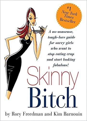 Skinny Bitch by Freedman.jpg