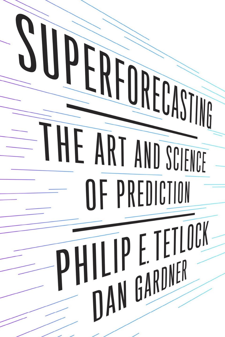 Superforecasting by Tetlock.jpeg