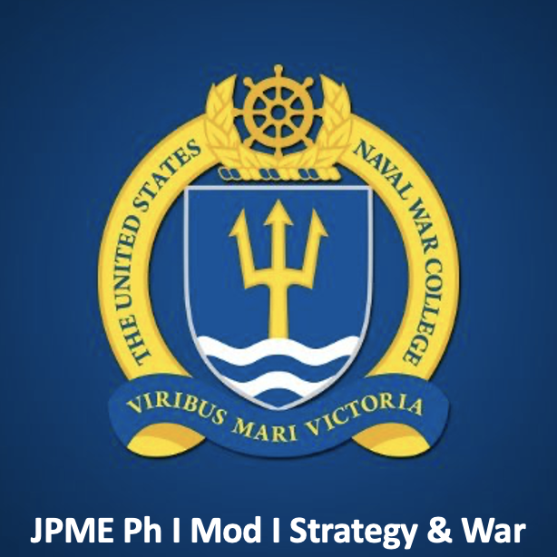 JPME Ph I Mod I Strategy &amp; Warfare