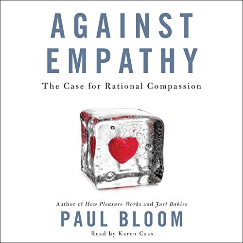 Against Empathy by Bloom