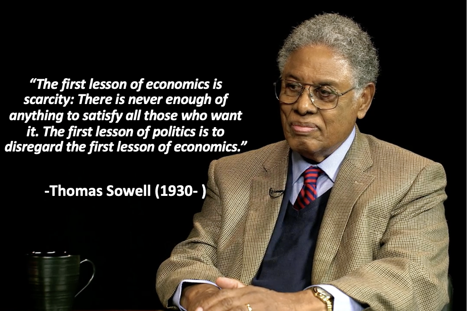 1930- Thomas Sowell The first lesson of economics....png