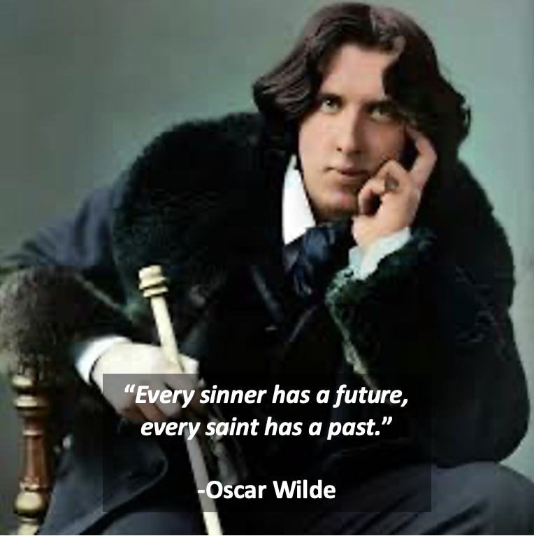 Oscar Wilde Every sinner....png