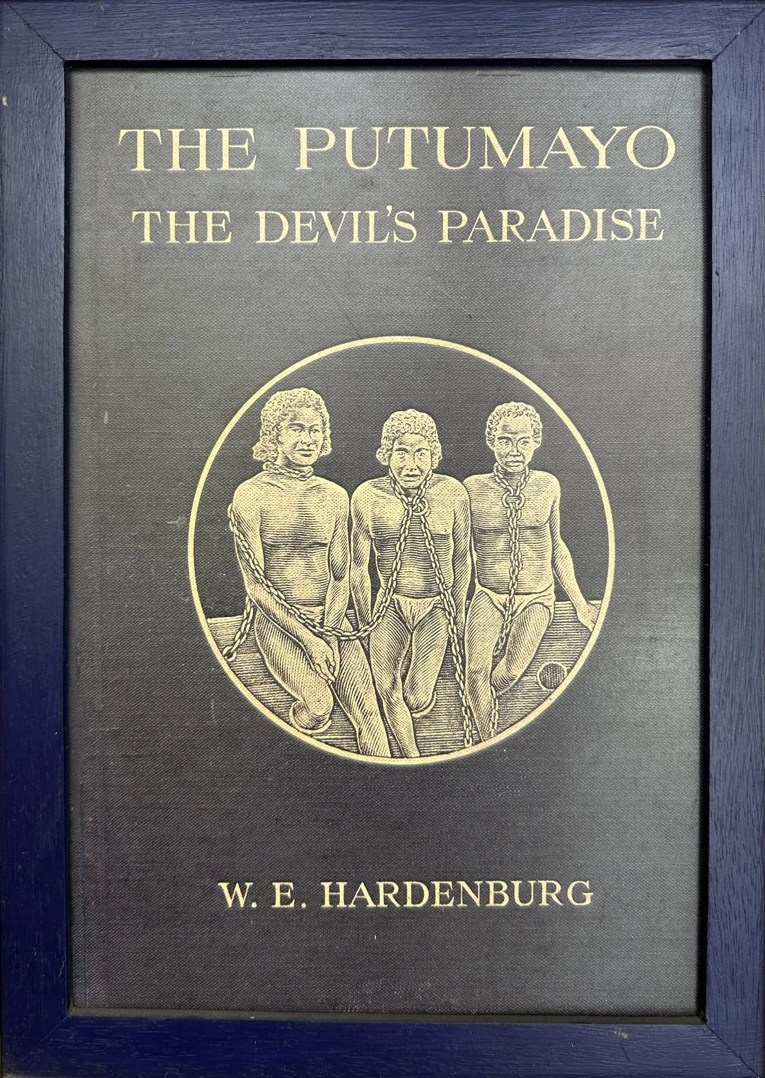 The Putumayo- the Devils Paradise by Hardenburg